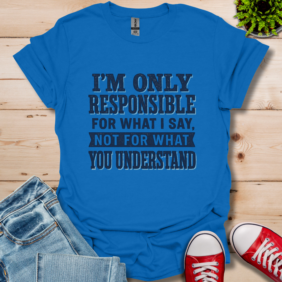 Responsible T-Shirt