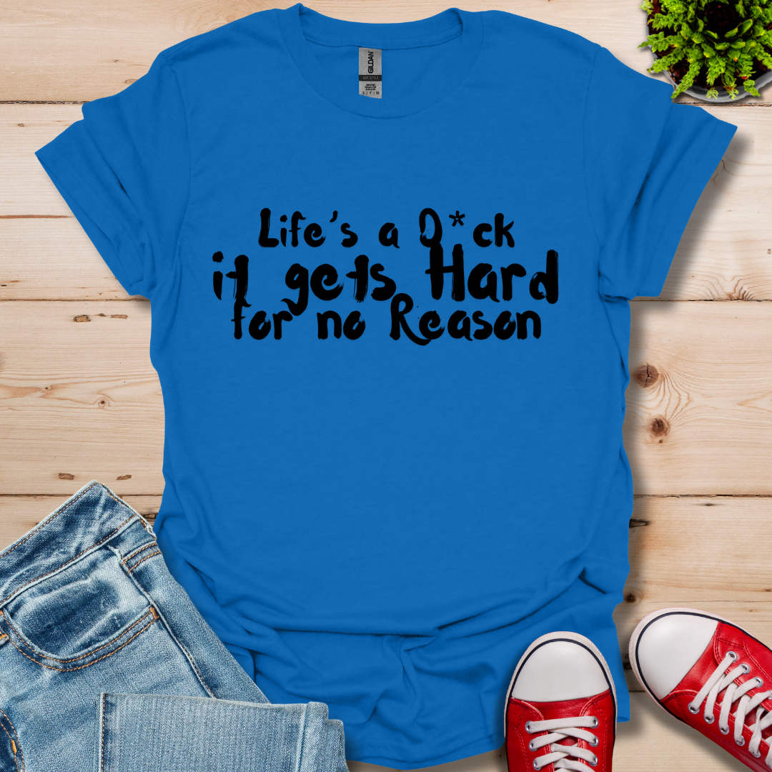 Life's a T-Shirt
