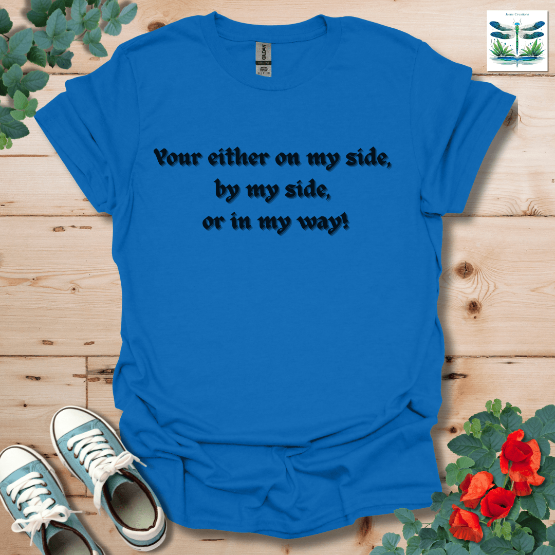 On My Side T-Shirt