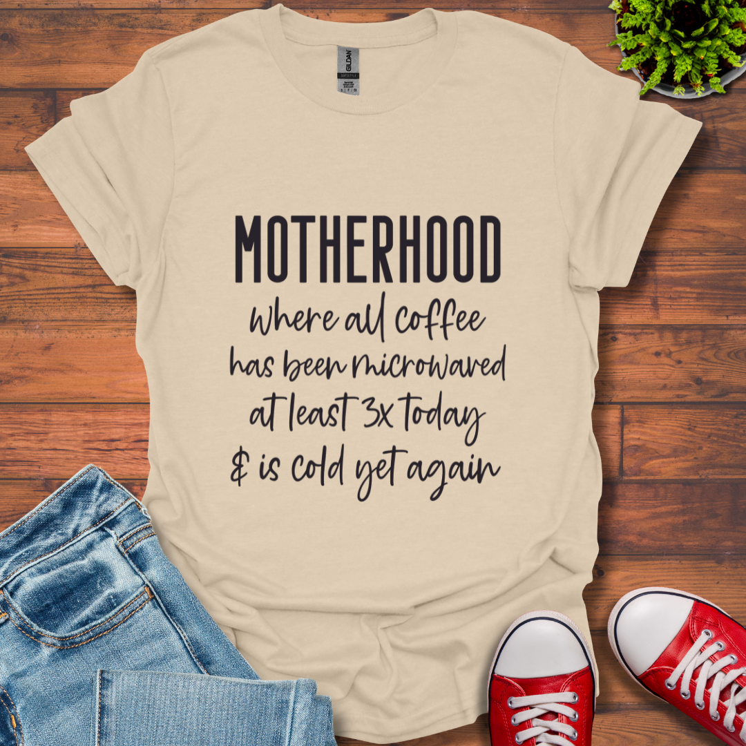 Motherhood Coffee T-Shirt