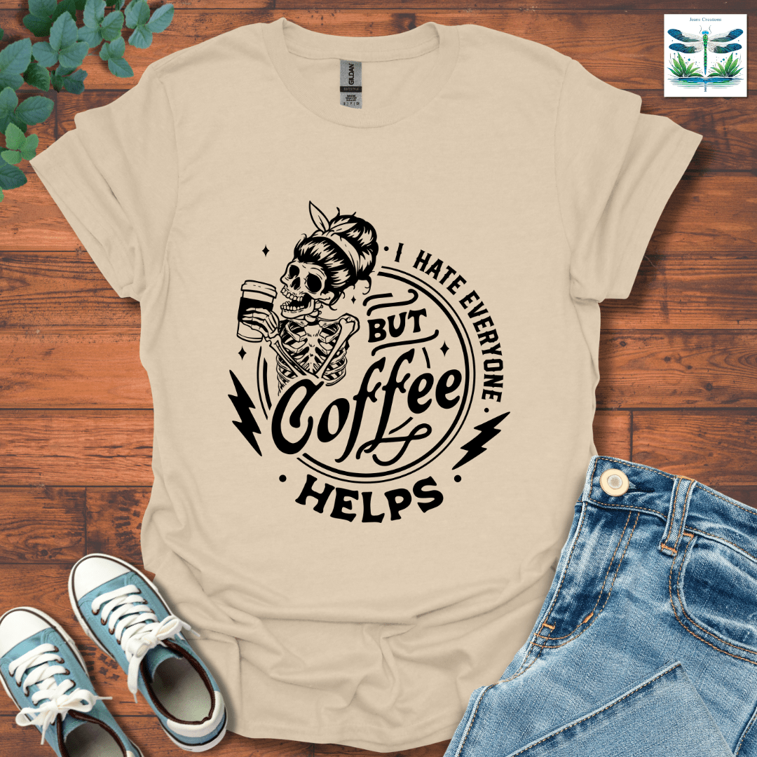 I Hate Everyone 2 T-Shirt