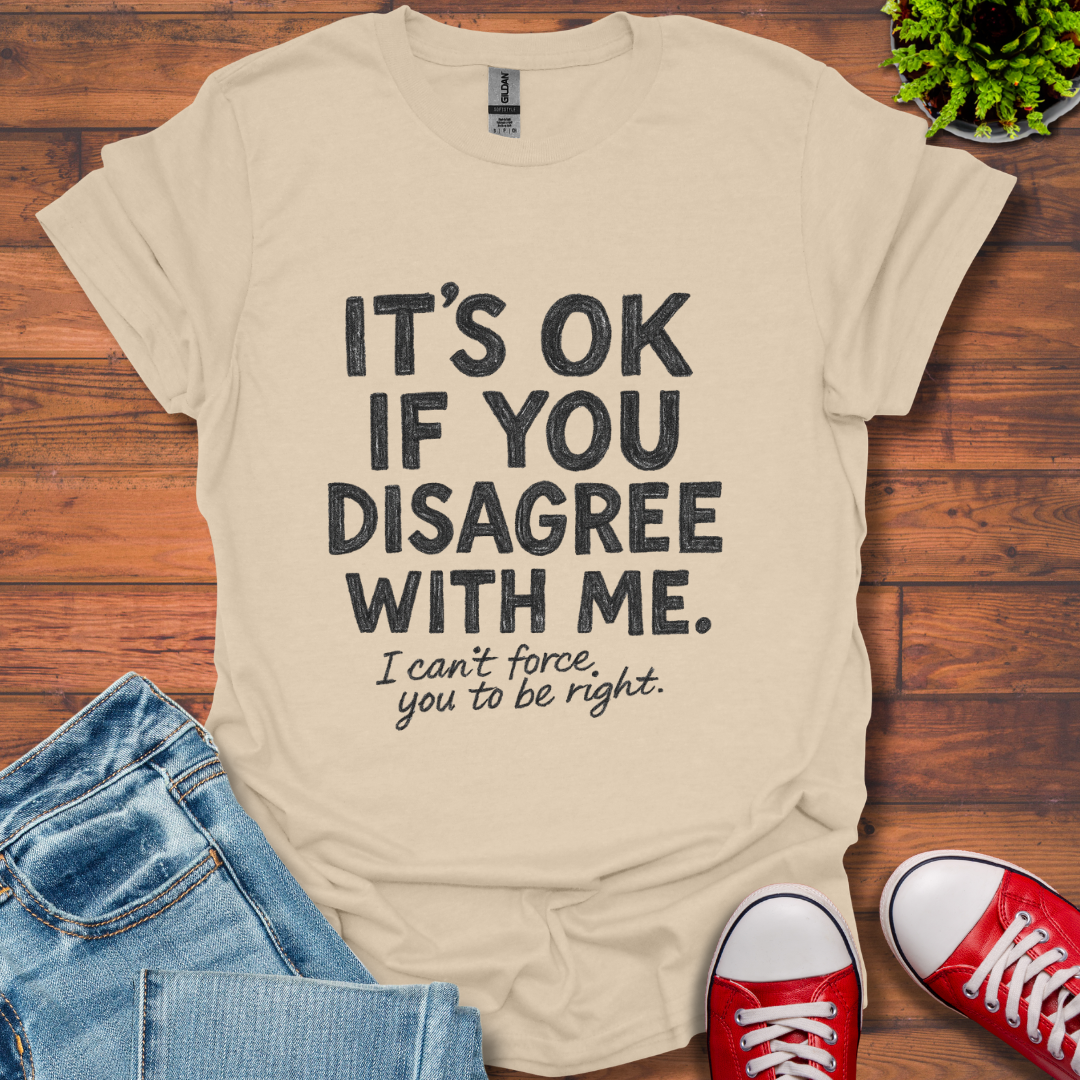 Disagree T-Shirt