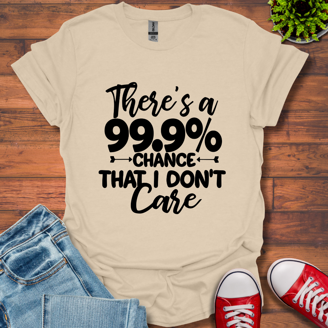 Don't Care T-Shirt