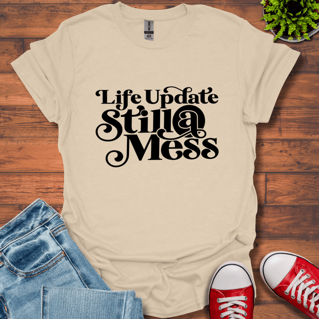 Life Update T-Shirt