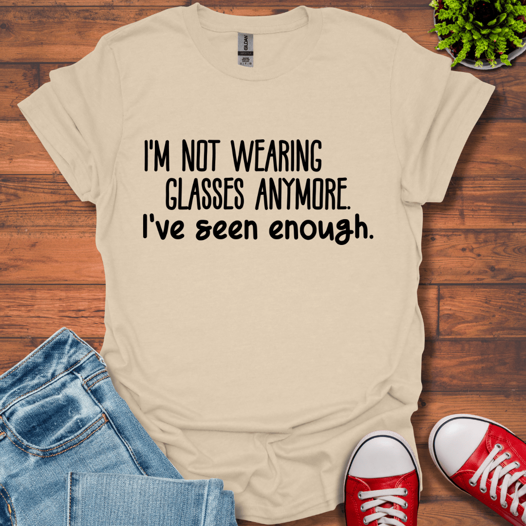 Not wearing Glasses T-Shirt