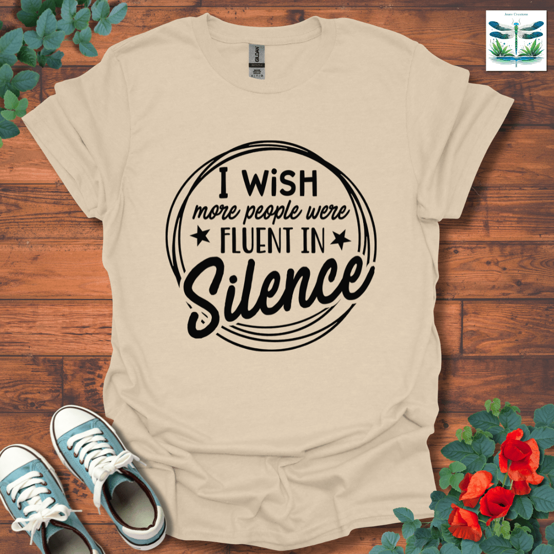 Fluent in Silence T-Shirt