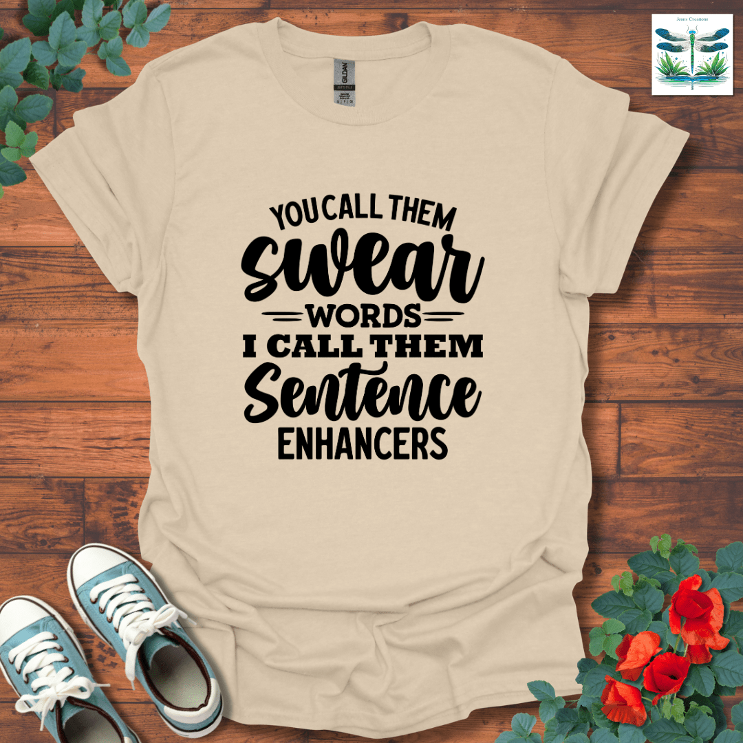 You Call Them T-Shirt