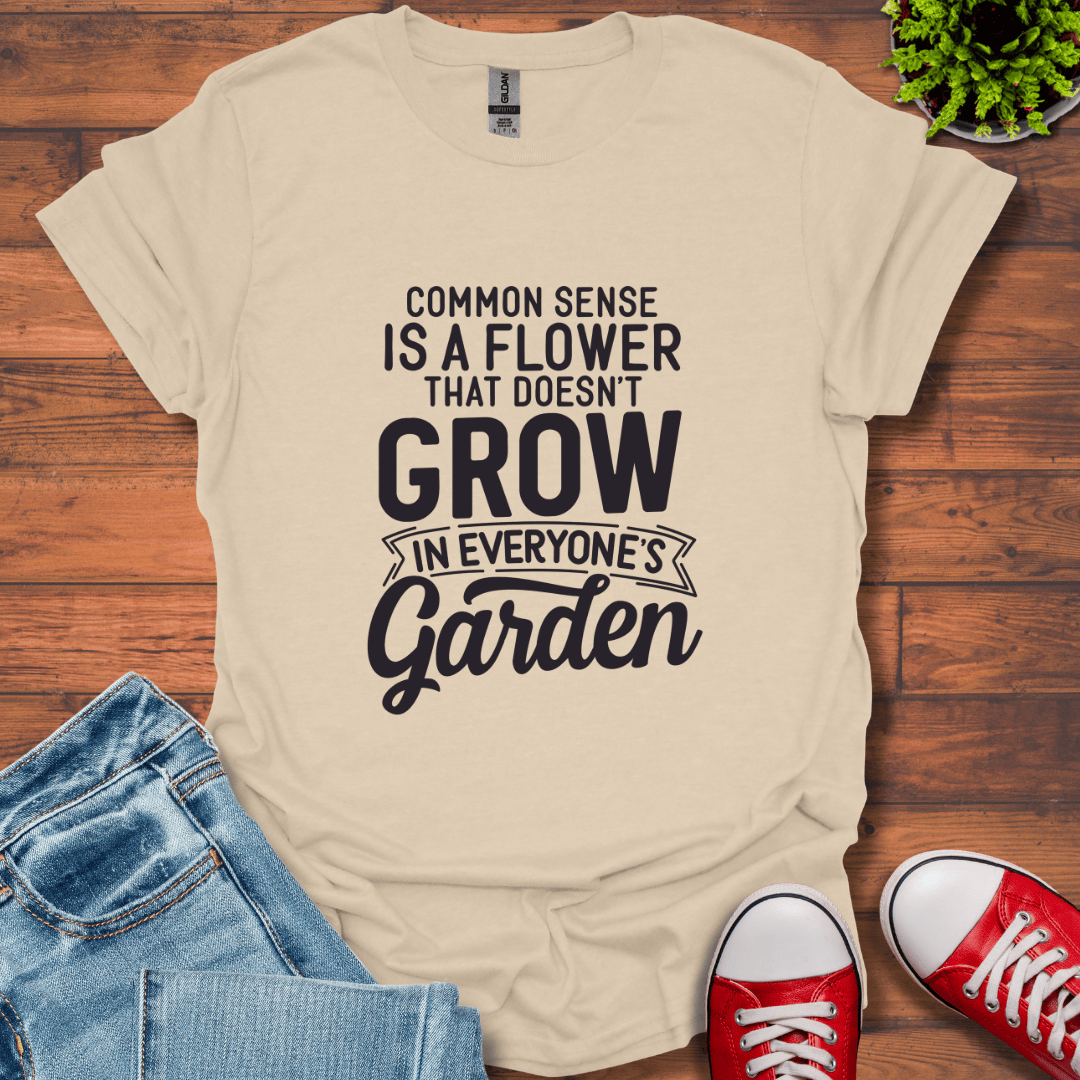 Common Sense Garden T-Shirt