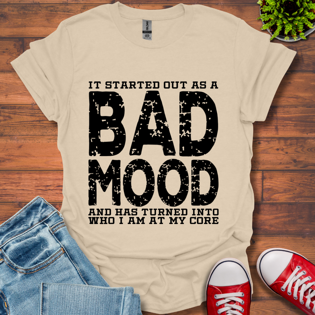 Bad Mood T-Shirt