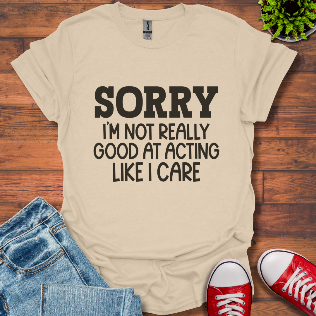 Sorry T-Shirt