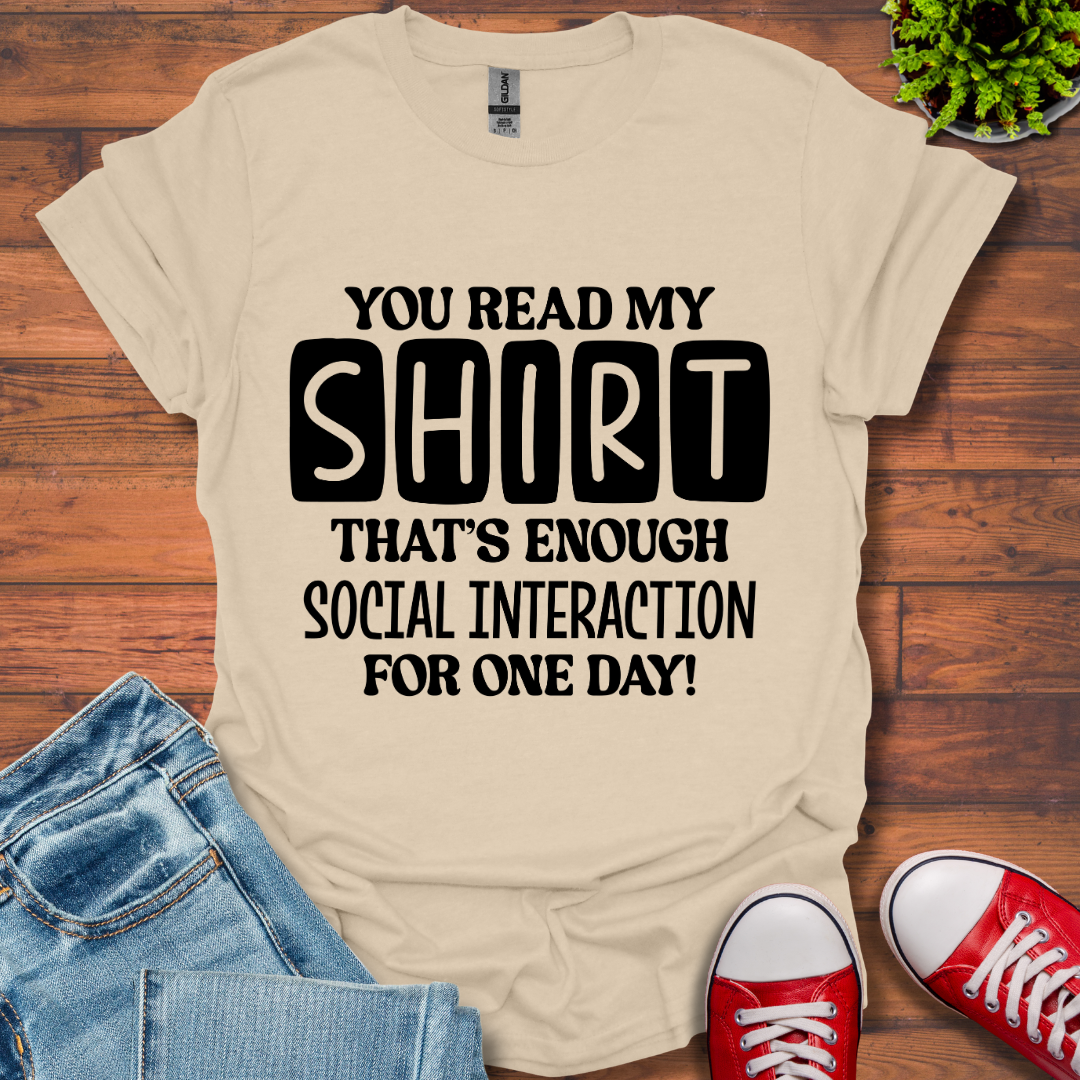 You Read My T-Shirt