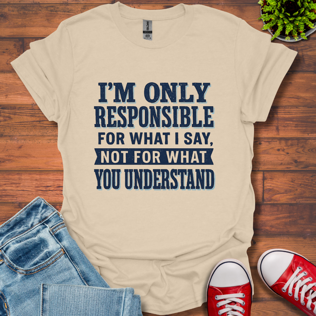Responsible T-Shirt