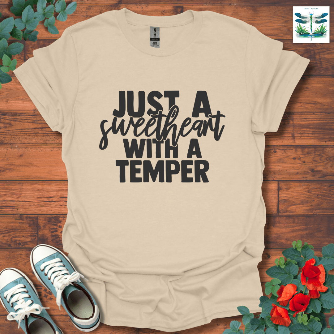Sweetheart with a Temper T-Shirt