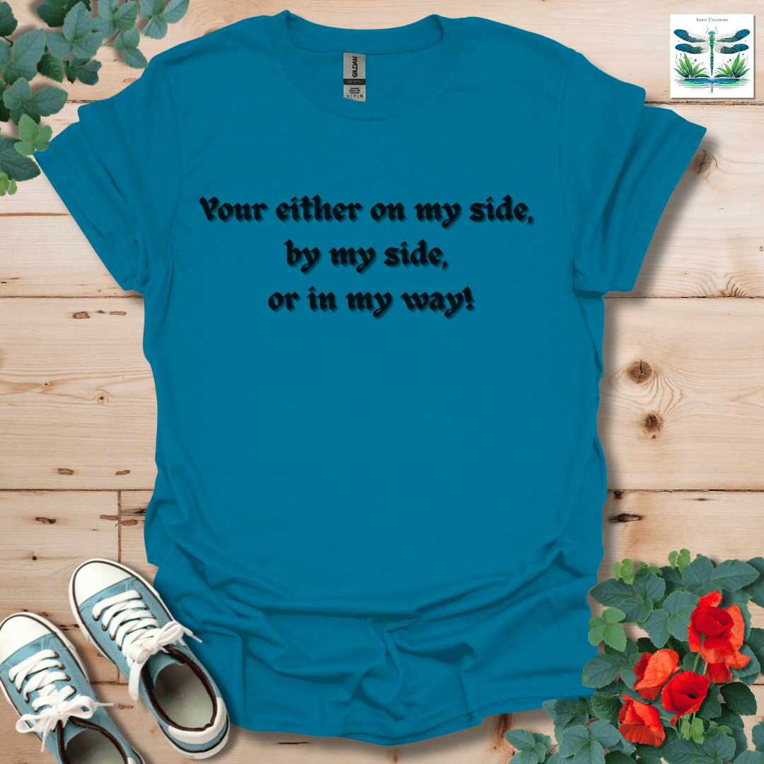 On My Side T-Shirt