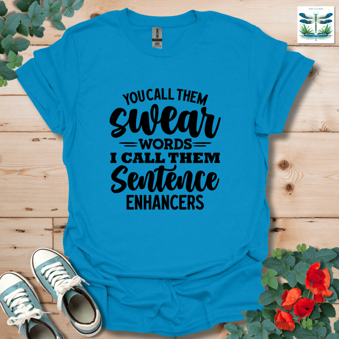 You Call Them T-Shirt