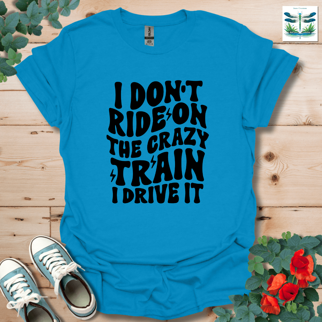 I Don't Ride On T-Shirt