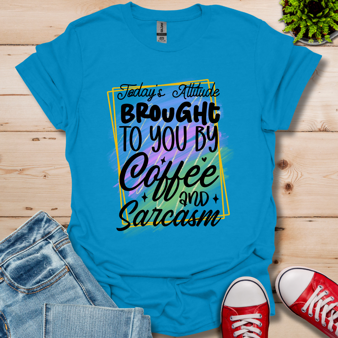 Today's Attitude T-Shirt