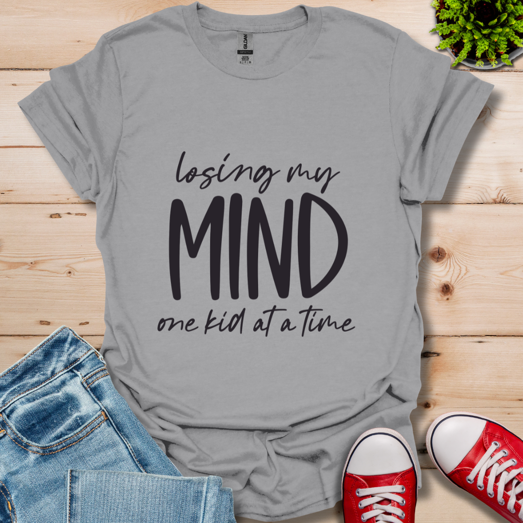 Losing My Mind T-Shirt