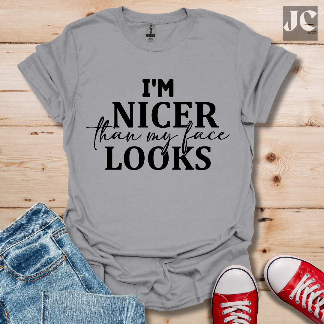 I'm Nicer T-Shirt