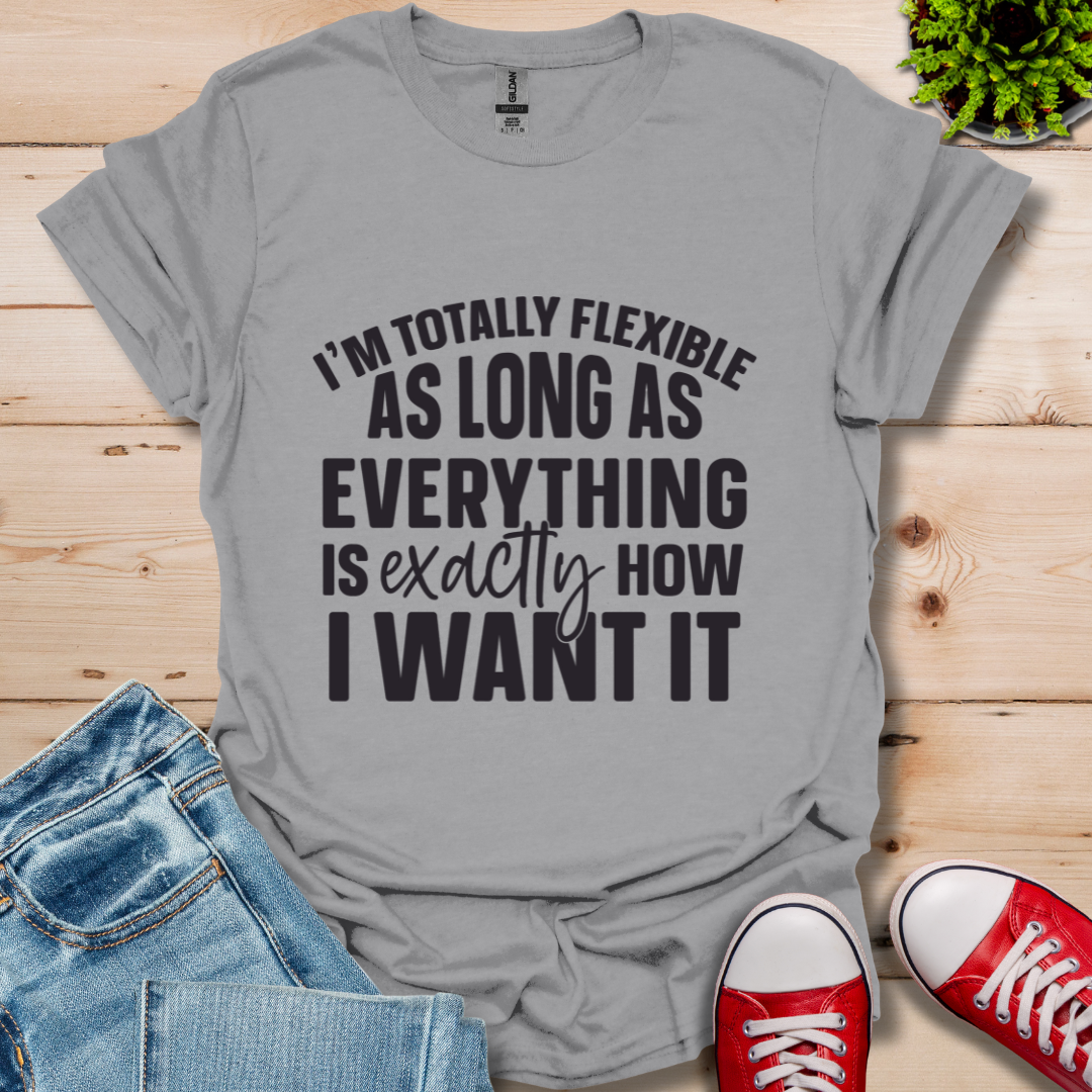 Totally Flexible T-Shirt
