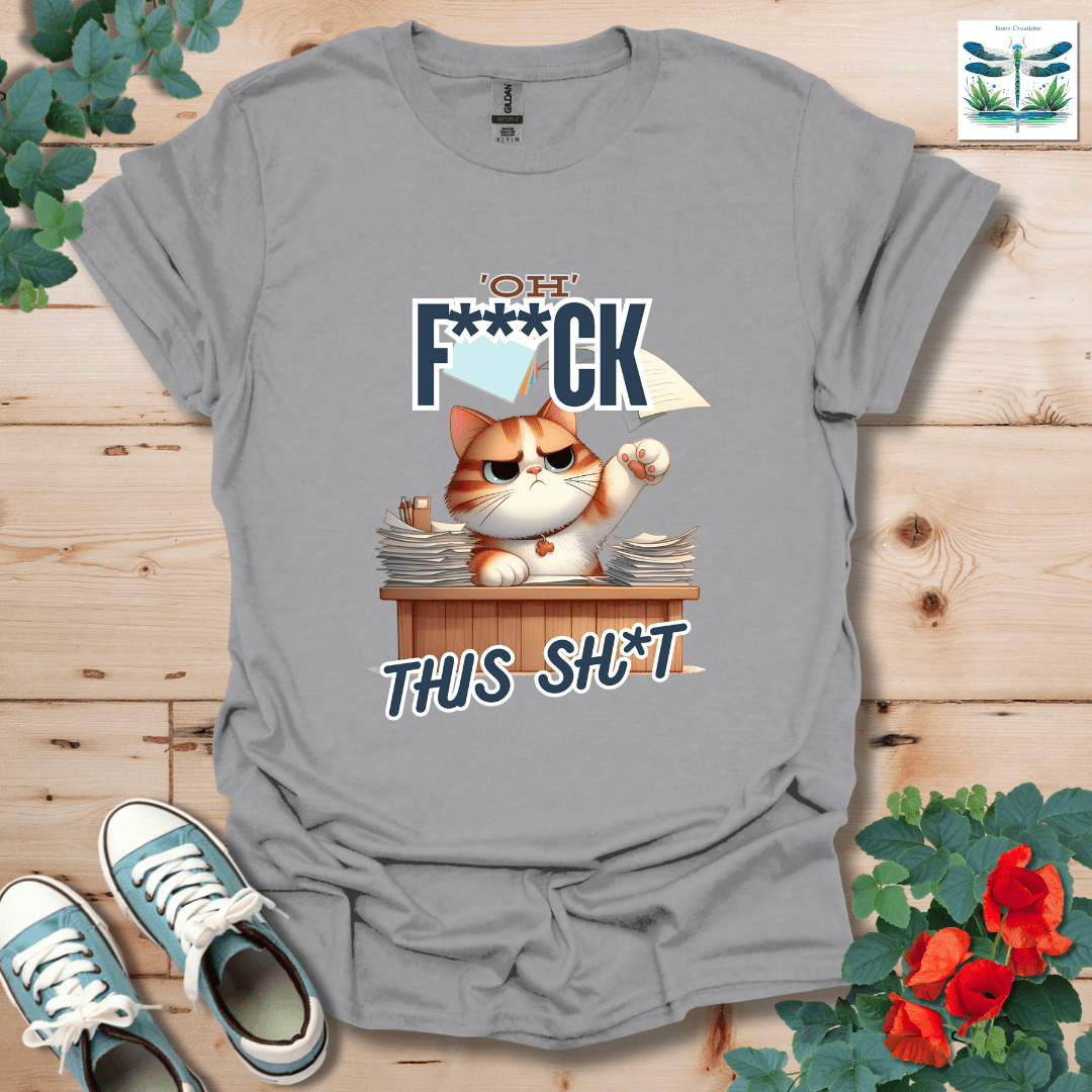Oh F***ck T-Shirt