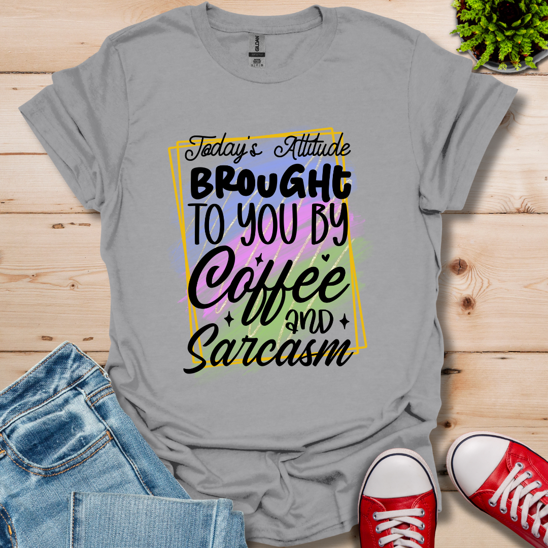Today's Attitude T-Shirt