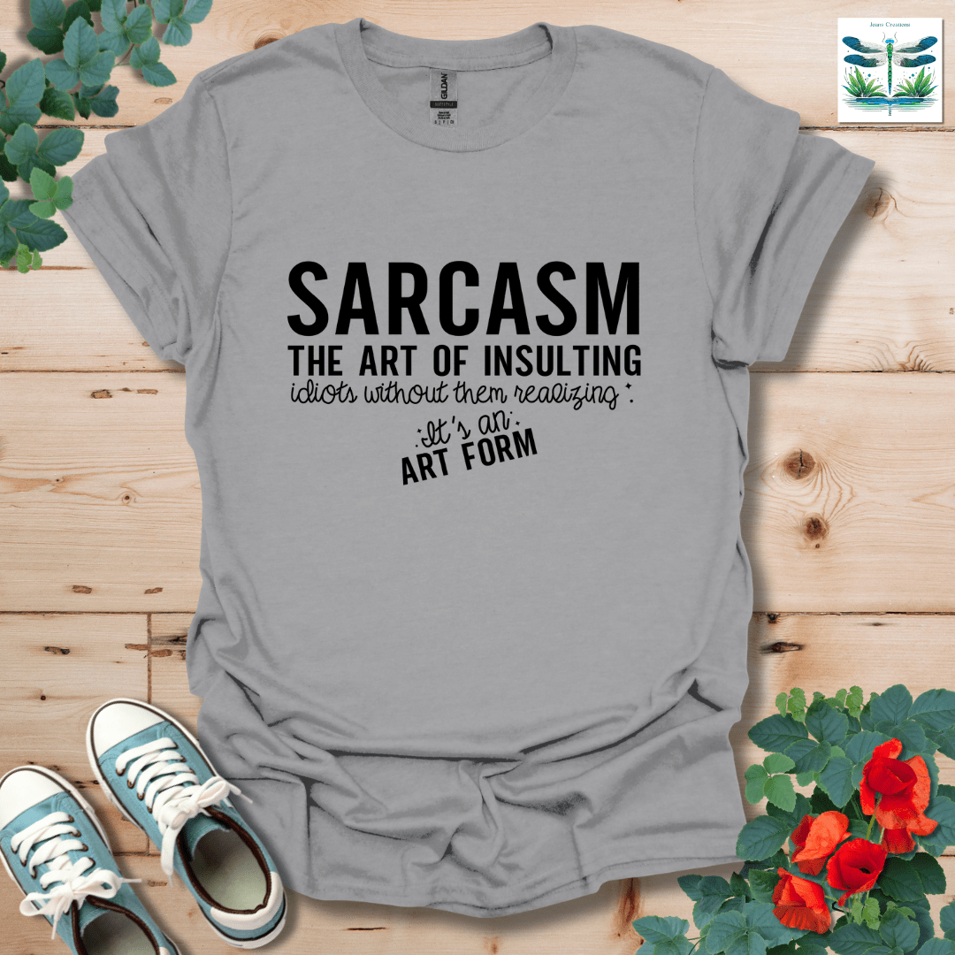 Sarcasm The Art T-Shirt