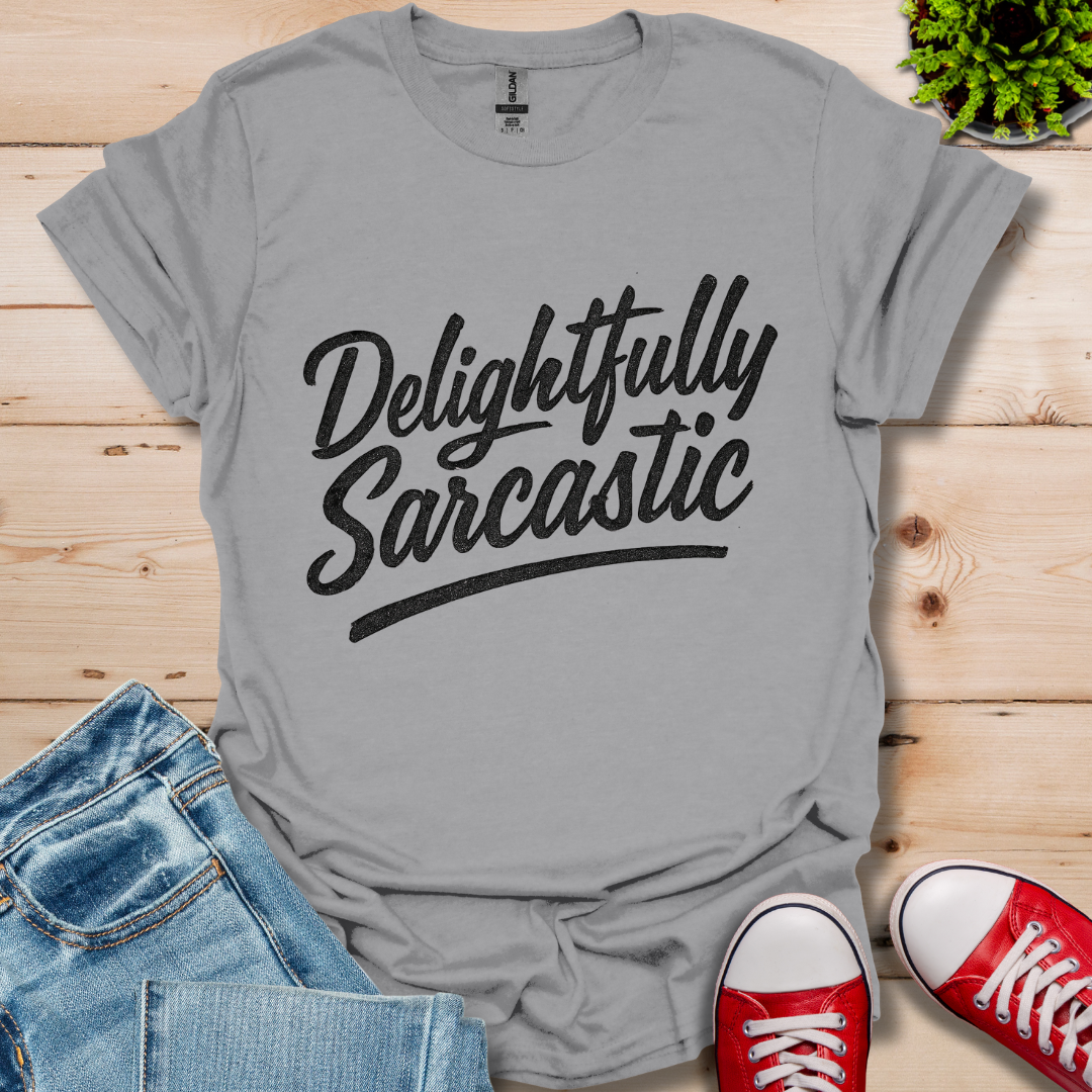 Delightfully Sarcastic T-Shirt