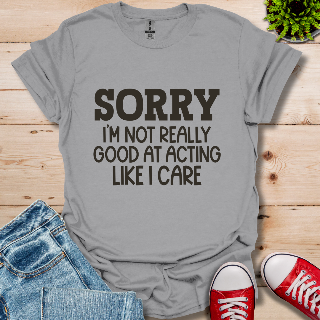 Sorry T-Shirt