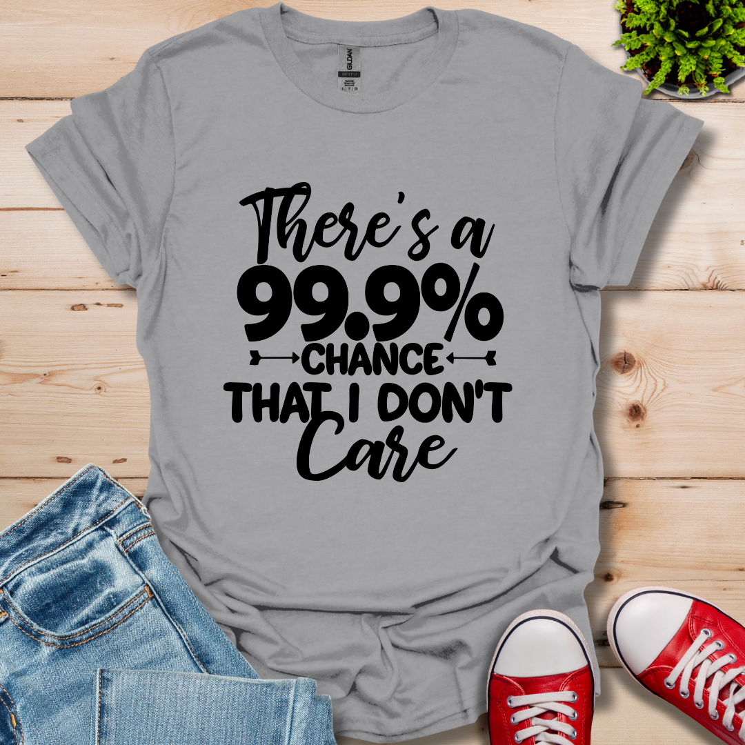 Don't Care T-Shirt