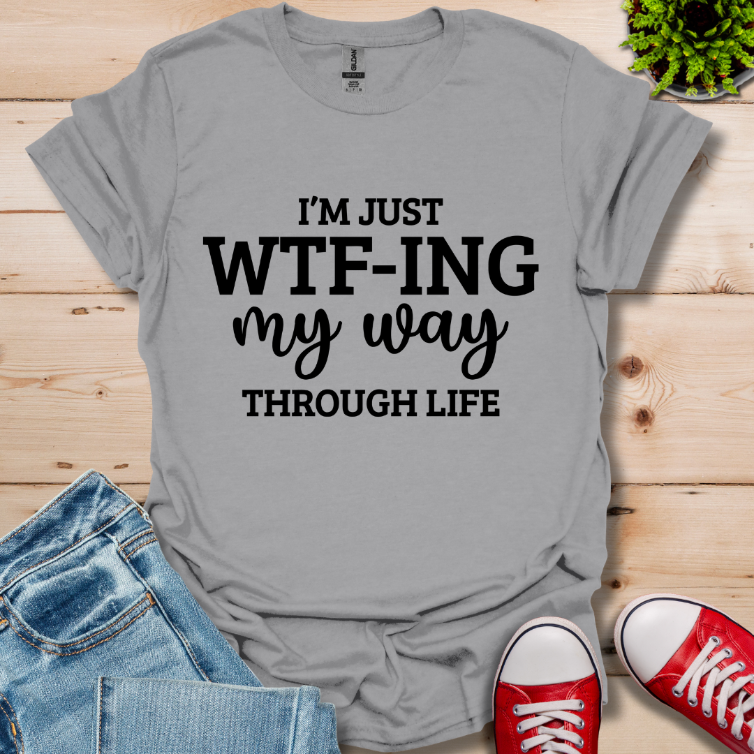 I'm Just T-Shirt