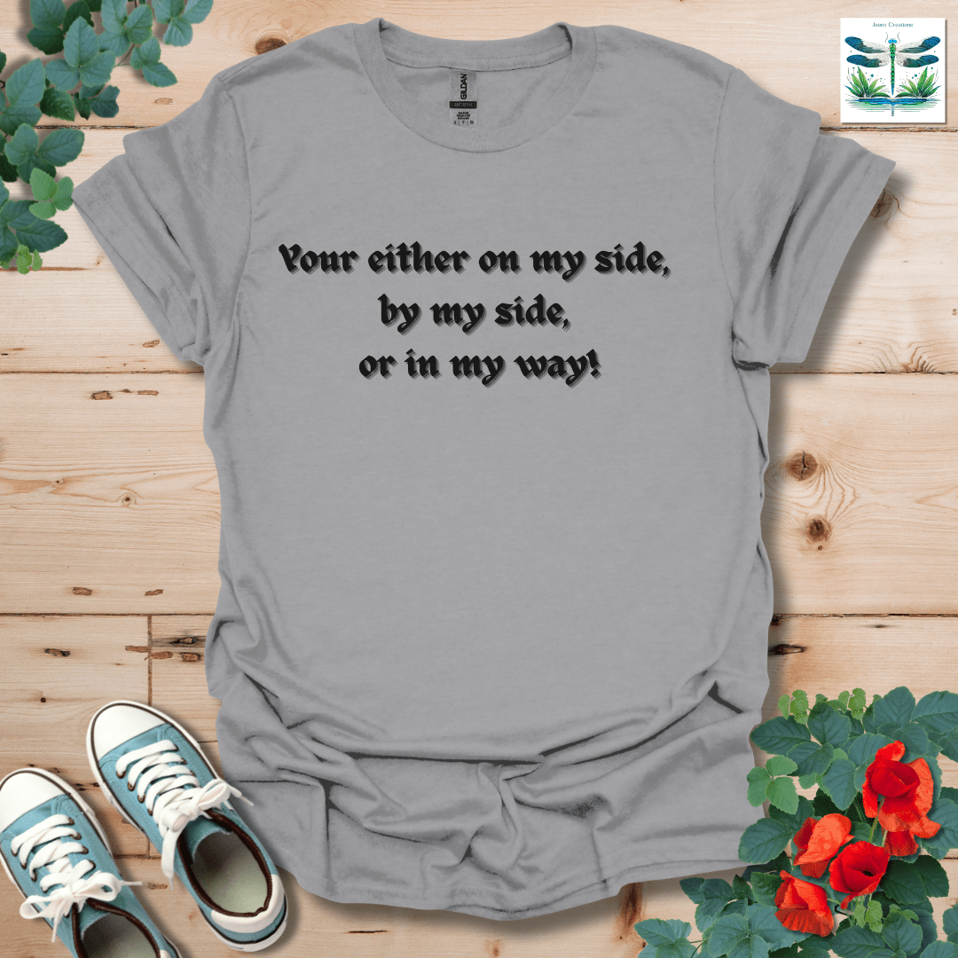 On My Side T-Shirt