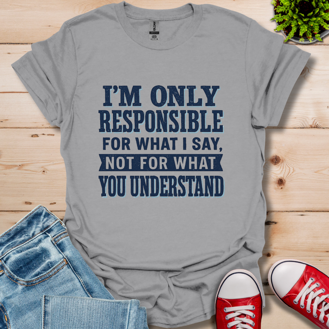 Responsible T-Shirt