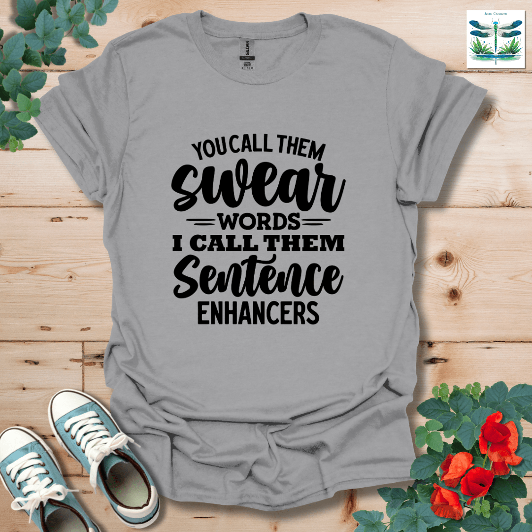You Call Them T-Shirt