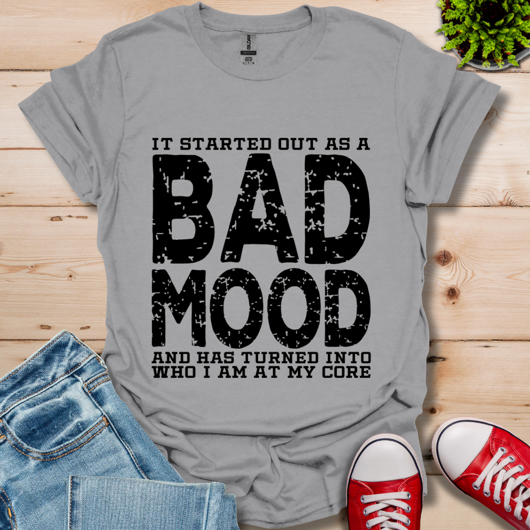 Bad Mood T-Shirt
