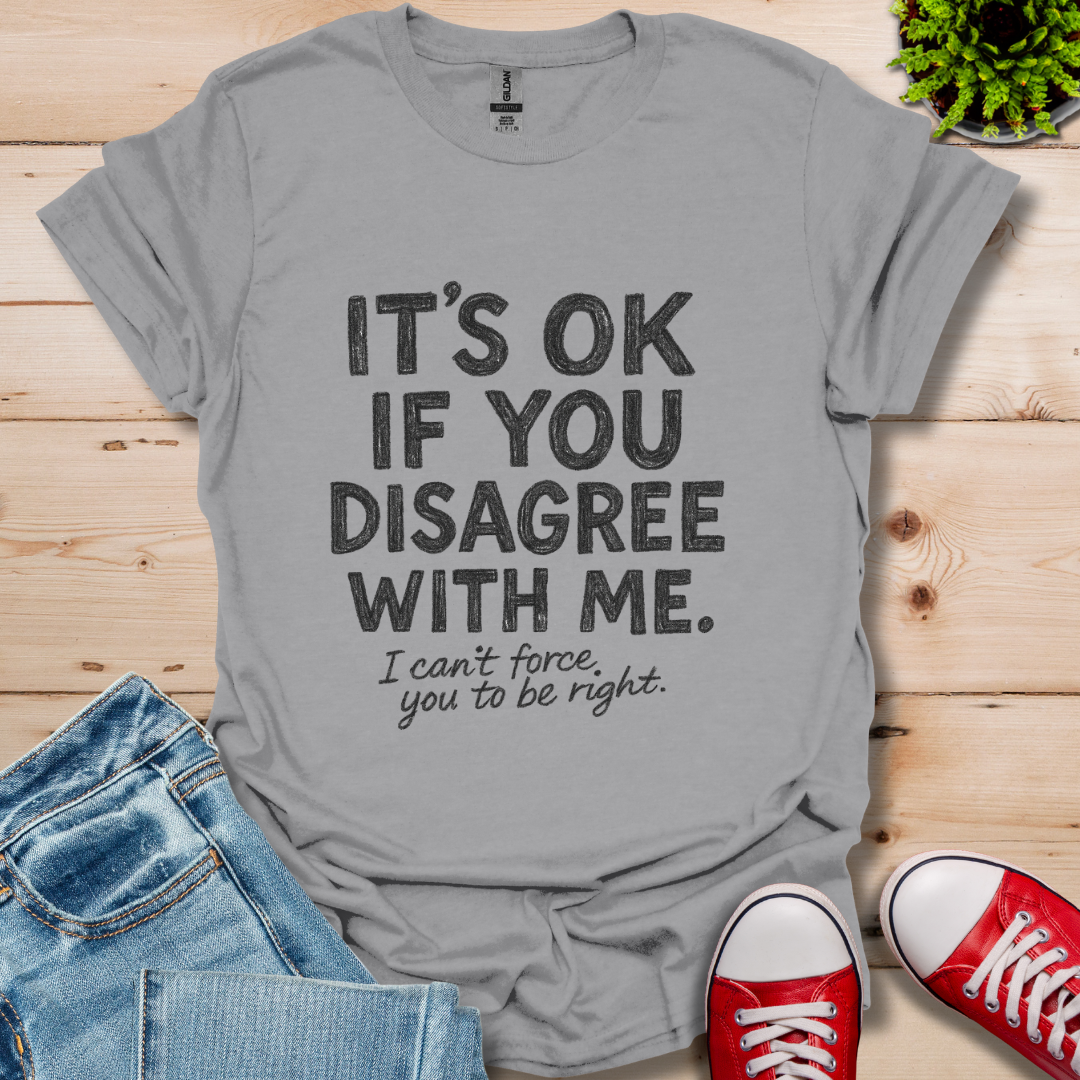 Disagree T-Shirt