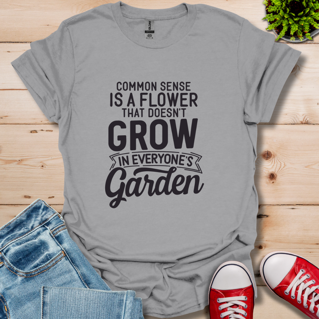 Common Sense Garden T-Shirt