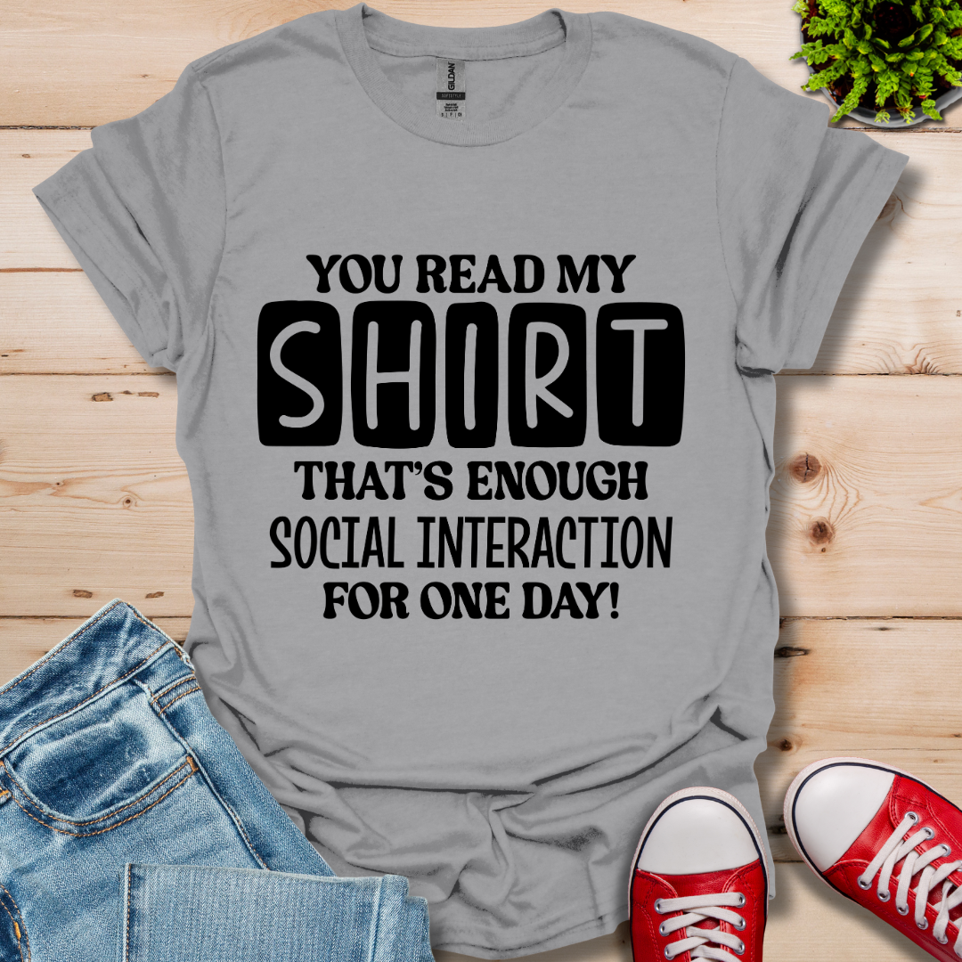 You Read My T-Shirt