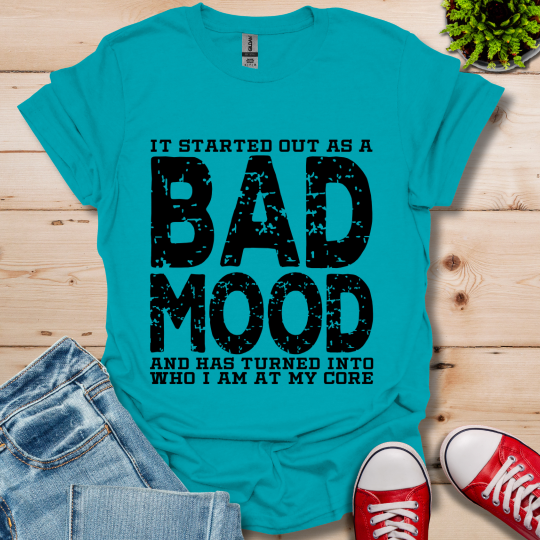 Bad Mood T-Shirt