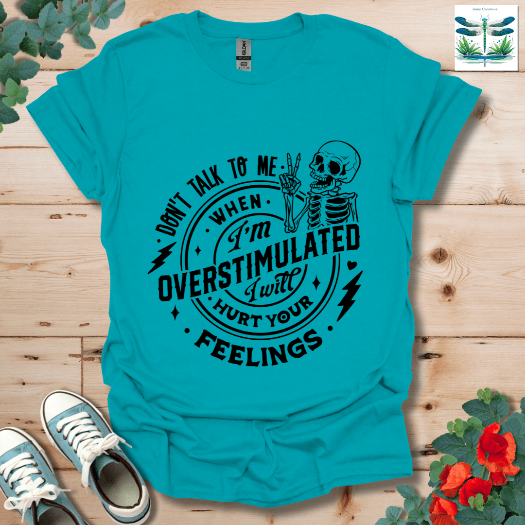Don't Talk to Me T-Shirt