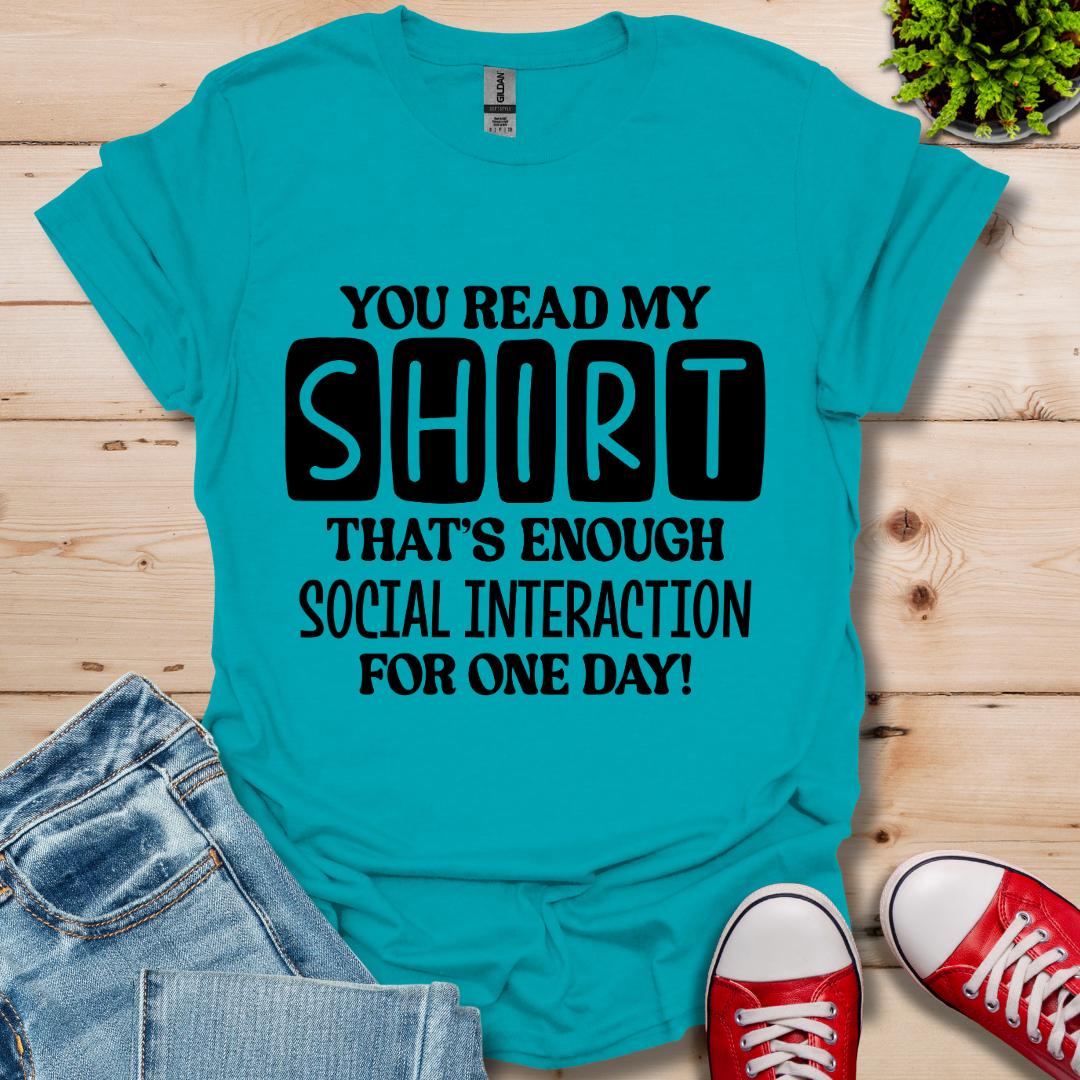 You Read My T-Shirt