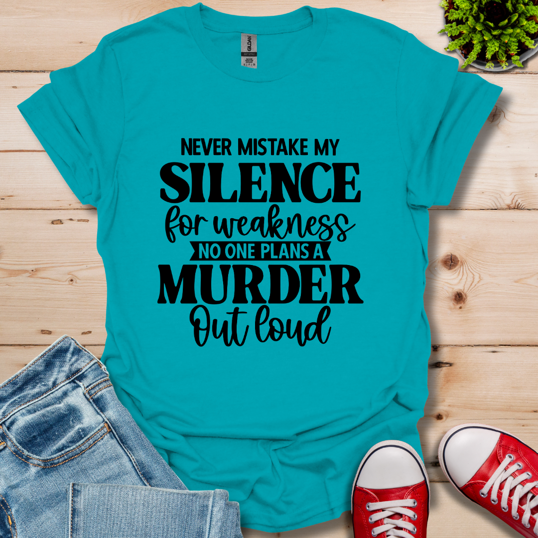 Never Mistake T-Shirt