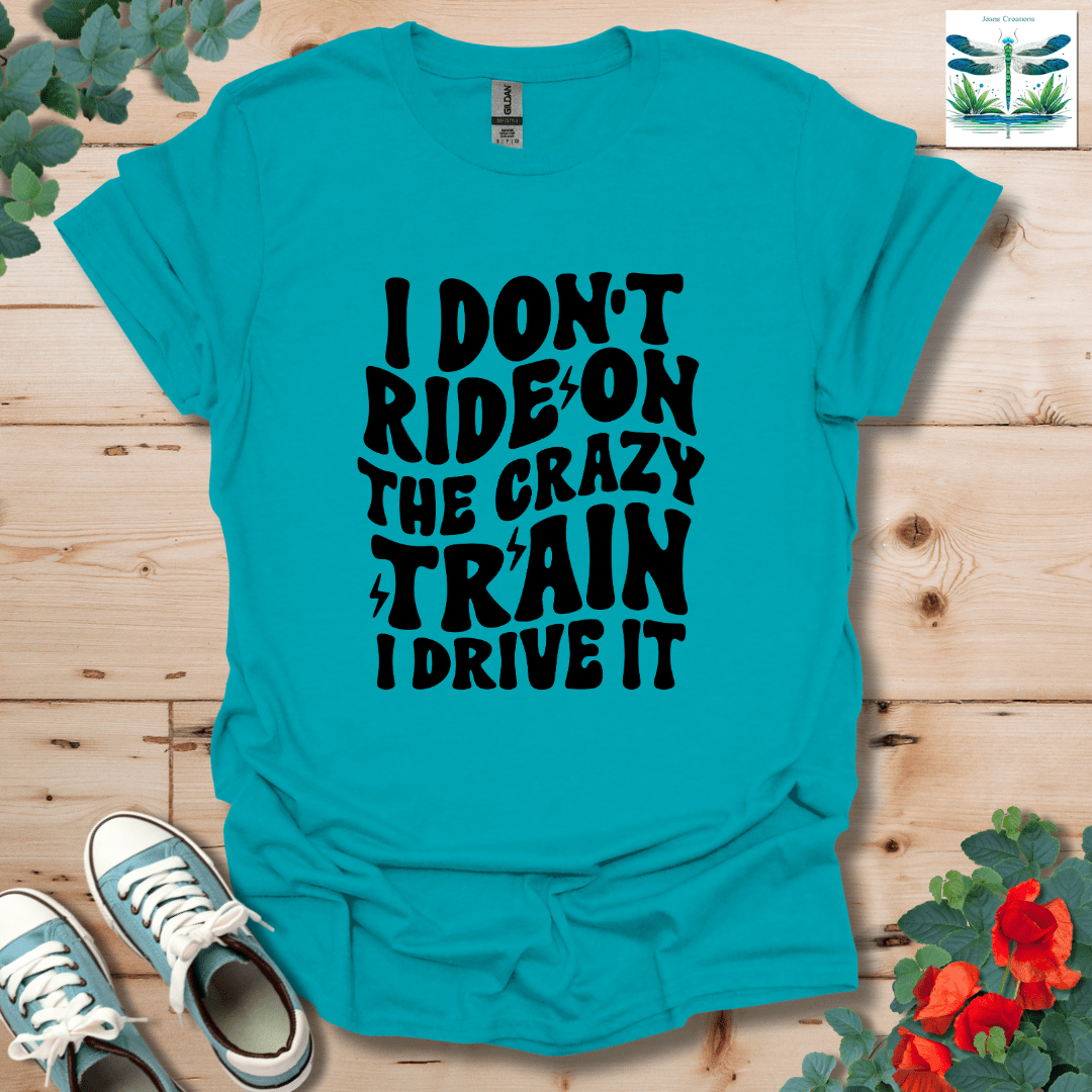 I Don't Ride On T-Shirt