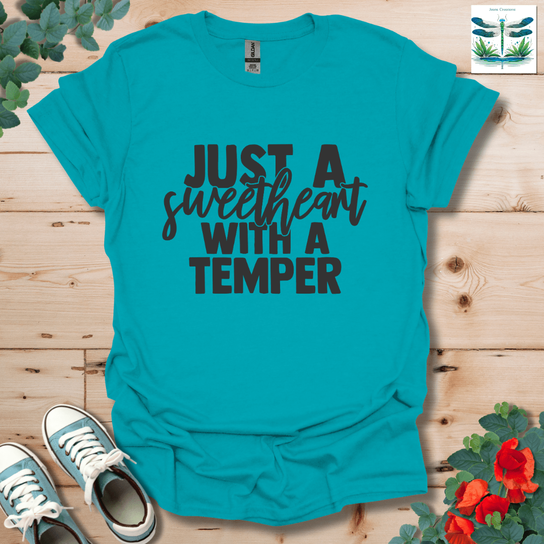Sweetheart with a Temper T-Shirt