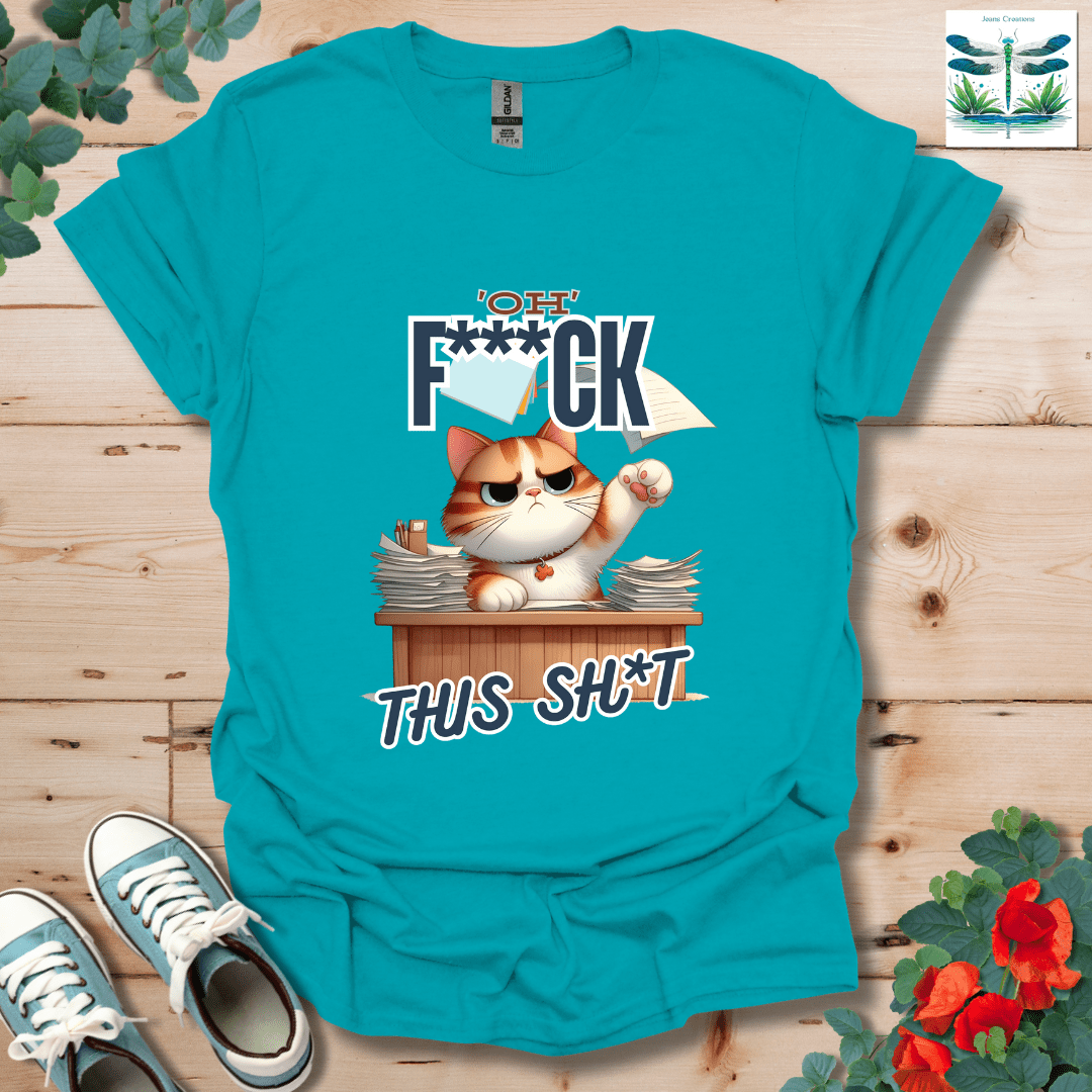 Oh F***ck T-Shirt