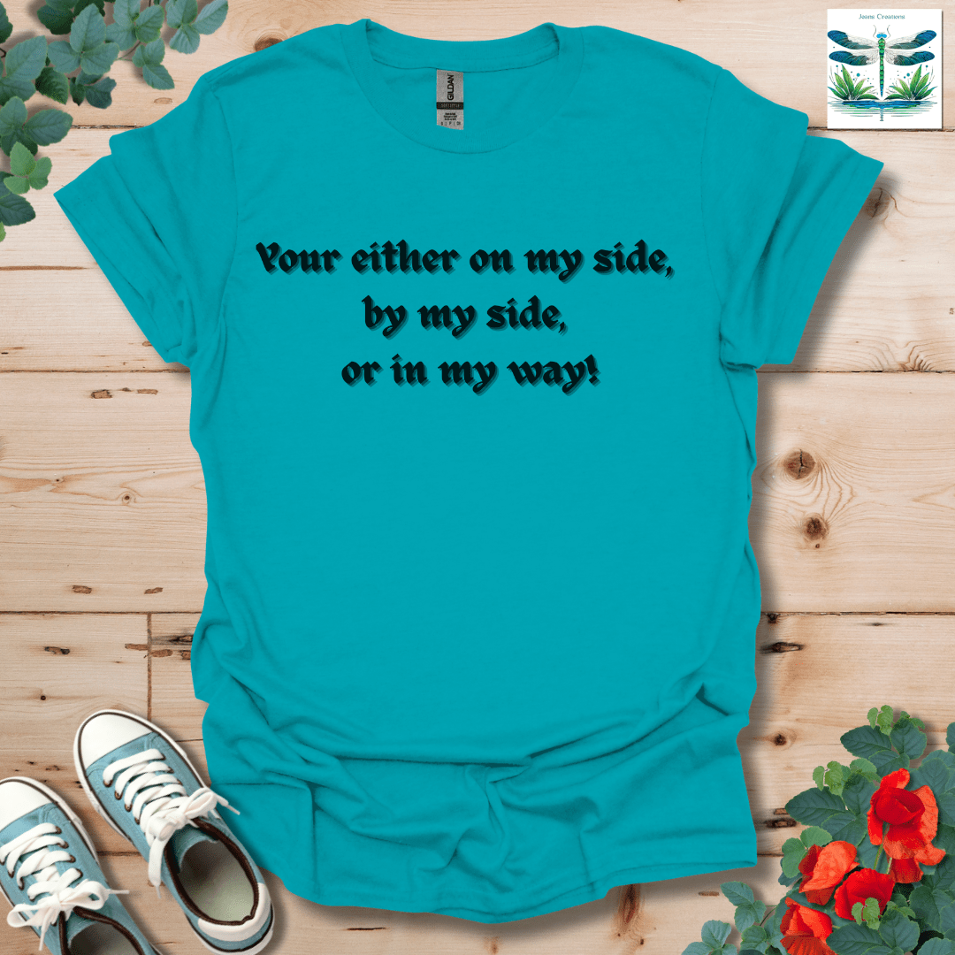 On My Side T-Shirt
