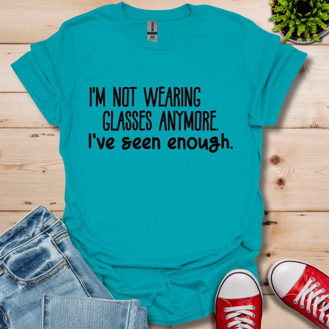 Not wearing Glasses T-Shirt