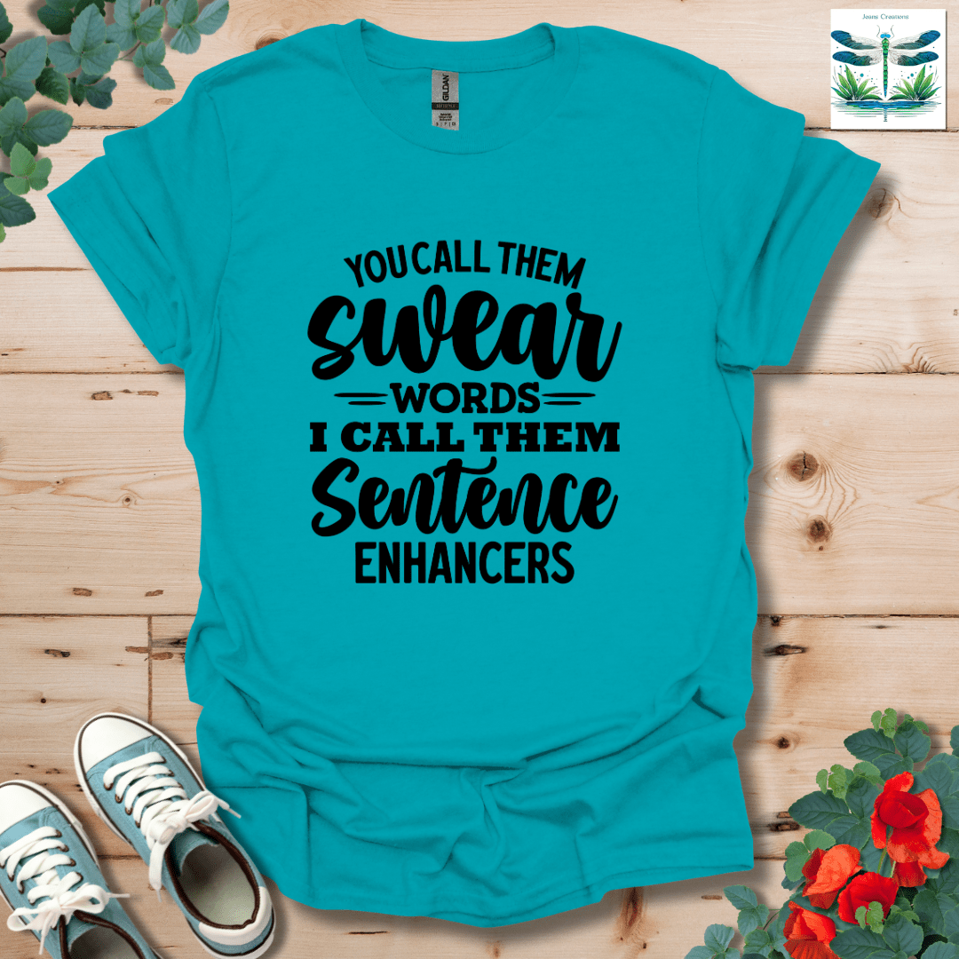 You Call Them T-Shirt
