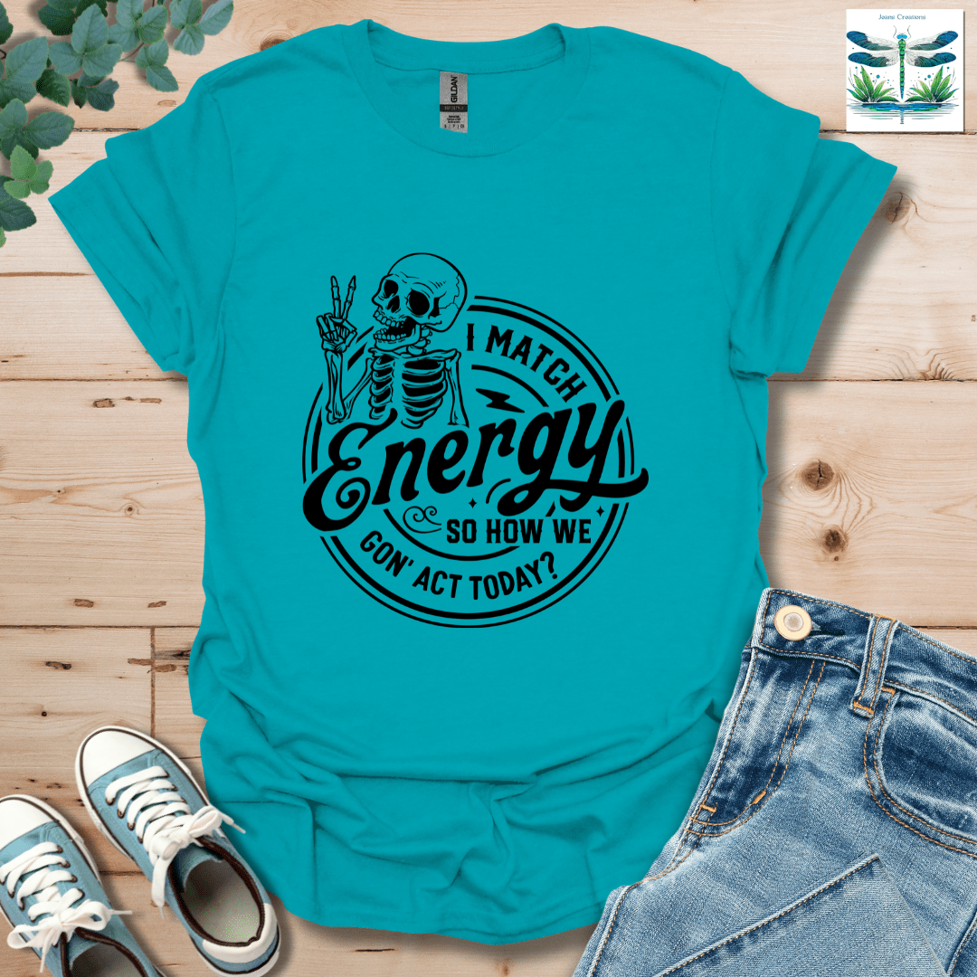 I Match Energy 3 T-Shirt