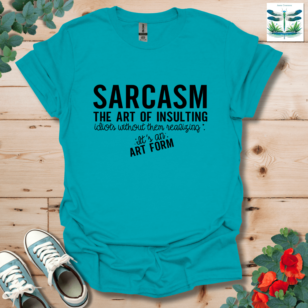 Sarcasm The Art T-Shirt